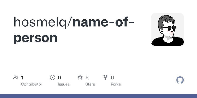 GitHub - hosmelq/name-of-person