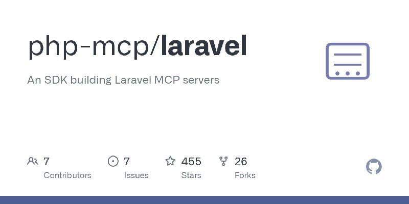 GitHub - php-mcp/laravel: An SDK building Laravel MCP servers