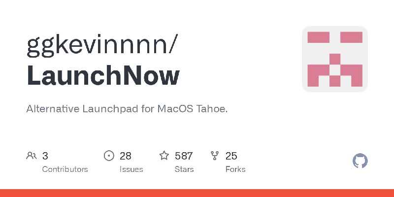 GitHub - ggkevinnnn/LaunchNow: Alternative Launchpad for MacOS Tahoe.