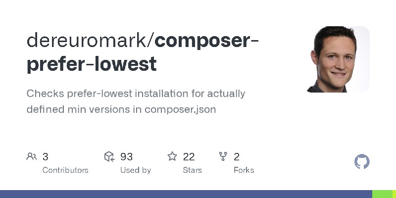 GitHub - dereuromark/composer-prefer-lowest: Checks prefer-lowest installation for actually defined min versions in composer.json