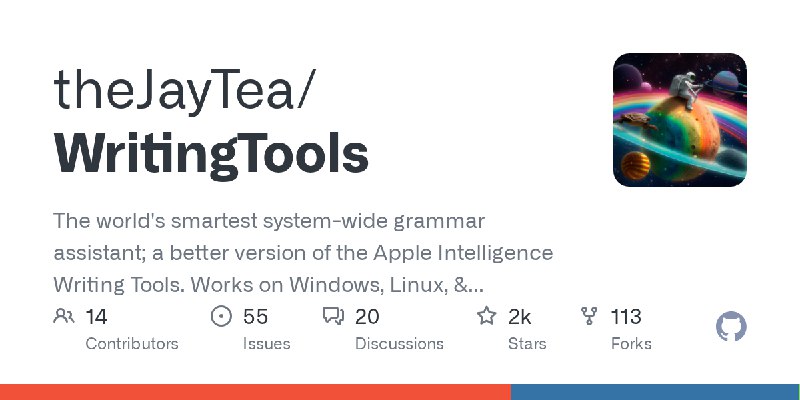 GitHub - theJayTea/WritingTools: The world's smartest system-wide grammar assistant; a better version of the Apple Intelligence…