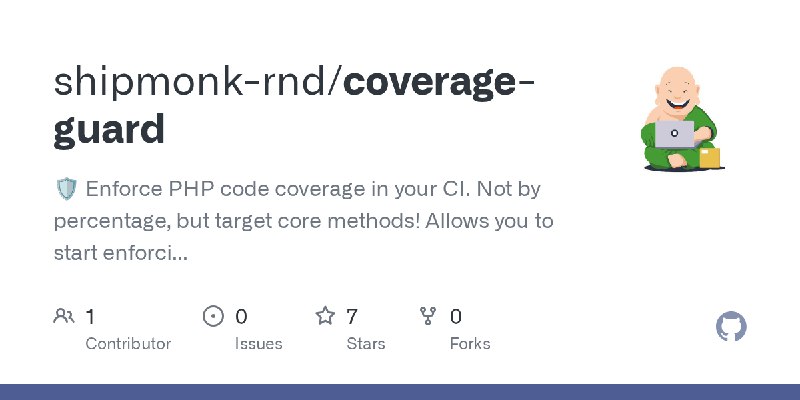 GitHub - shipmonk-rnd/coverage-guard: 🛡️ Enforce PHP code coverage in your CI. Not by percentage, but target core methods! Allows…