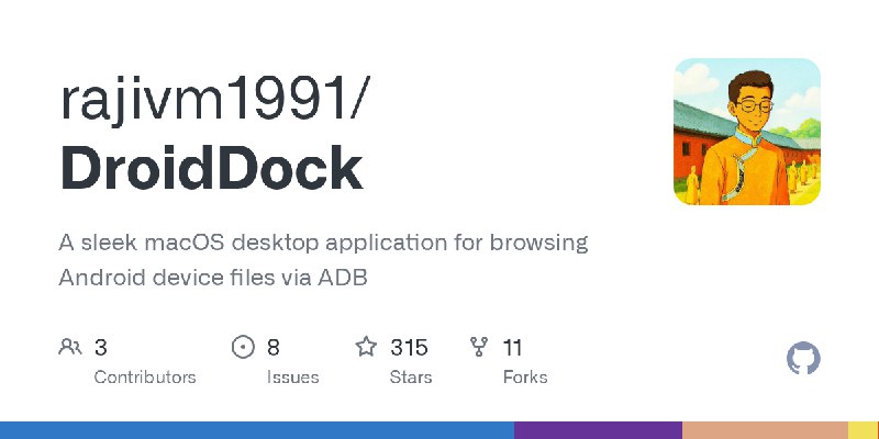 GitHub - rajivm1991/DroidDock: A sleek macOS desktop application for browsing Android device files via ADB