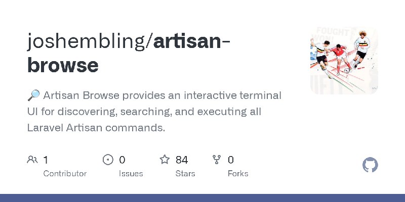 GitHub - joshembling/artisan-browse: 🔎 Artisan Browse provides an interactive terminal UI for discovering, searching, and executing…