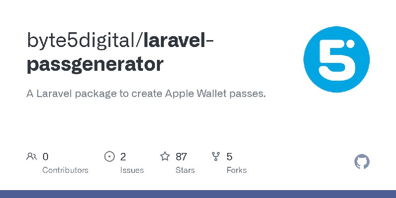 GitHub - byte5digital/laravel-passgenerator: A Laravel package to create Apple Wallet passes.