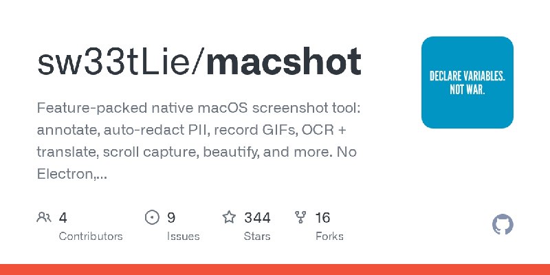 GitHub - sw33tLie/macshot: Feature-packed native macOS screenshot tool: annotate, auto-redact PII, record GIFs, OCR + translate…
