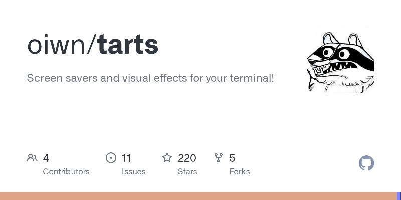 GitHub - oiwn/tarts: Screen savers and visual effects for your terminal!