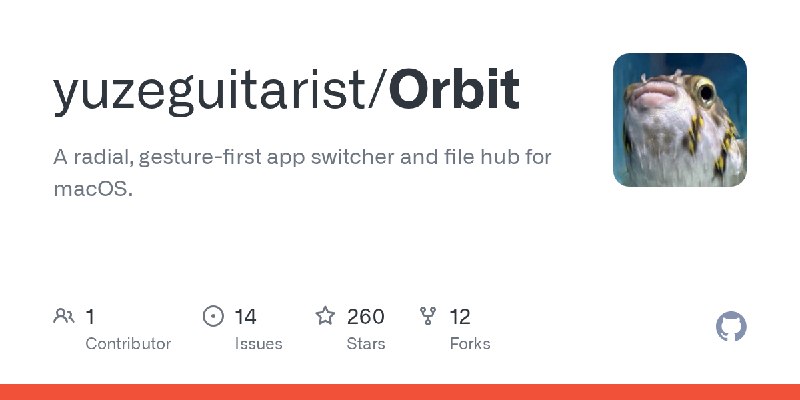 GitHub - yuzeguitarist/Orbit: A radial, gesture-first app switcher and file hub for macOS.
