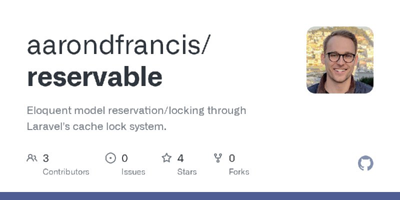 GitHub - aarondfrancis/reservable: Eloquent model reservation/locking through Laravel's cache lock system.