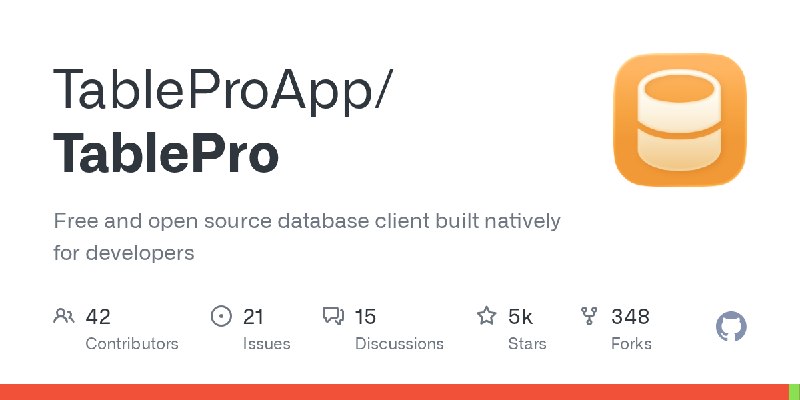 GitHub - TableProApp/TablePro: Free and open source database client built natively for developers