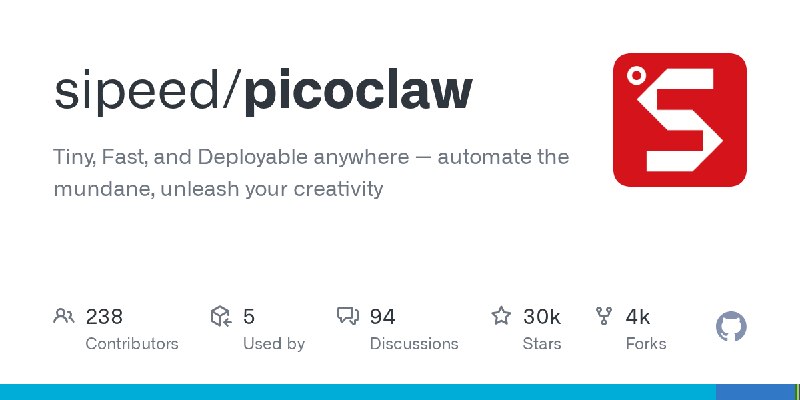 GitHub - sipeed/picoclaw: Tiny, Fast, and Deployable anywhere — automate the mundane, unleash your creativity