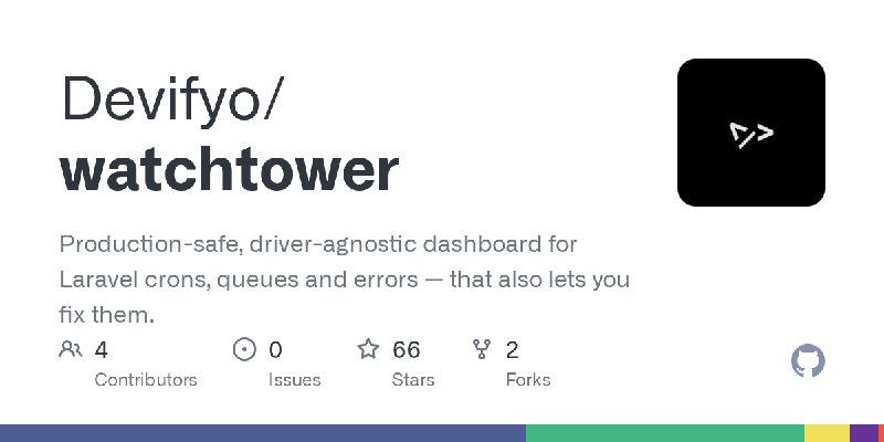 GitHub - Devifyo/watchtower: Production-safe, driver-agnostic dashboard for Laravel crons, queues and errors — that also lets you…