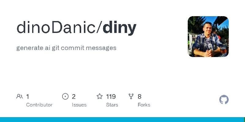GitHub - dinoDanic/diny: generate ai git commit messages
