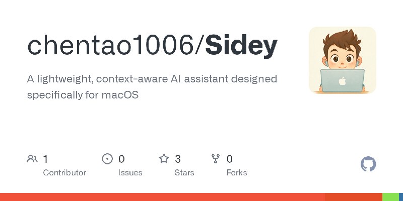 GitHub - chentao1006/Sidey: A lightweight, context-aware AI assistant designed specifically for macOS