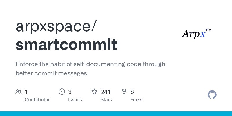 GitHub - arpxspace/smartcommit: Enforce the habit of self-documenting code through better commit messages.