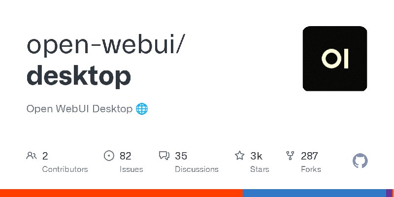 GitHub - open-webui/desktop: Open WebUI Desktop 🌐