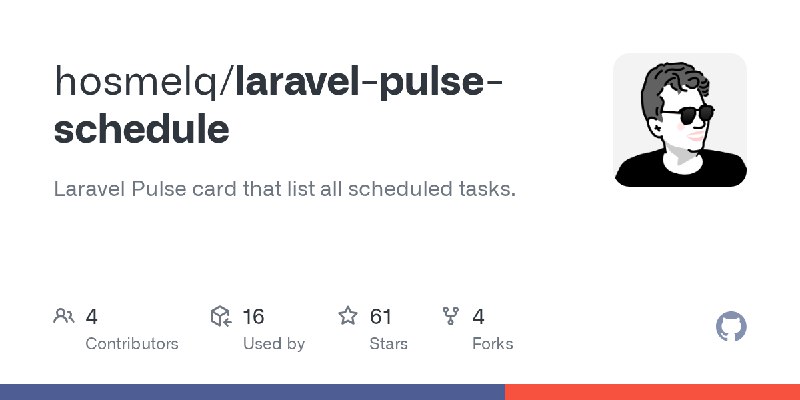GitHub - hosmelq/laravel-pulse-schedule: Laravel Pulse card that list all scheduled tasks.