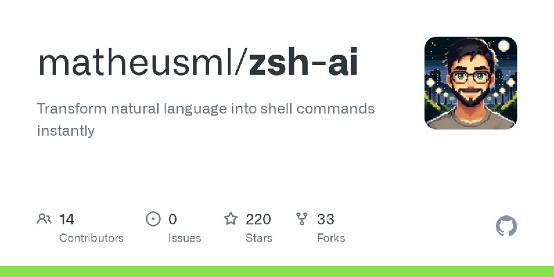 GitHub - matheusml/zsh-ai: Transform natural language into shell commands instantly