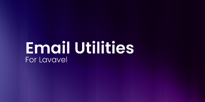 GitHub - ash-jc-allen/email-utilities: A small Laravel package that can be used for interacting with email addresses