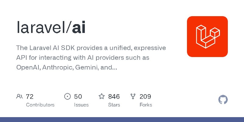 GitHub - laravel/ai: The Laravel AI SDK provides a unified, expressive API for interacting with AI providers such as OpenAI, Anthropic…