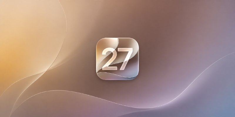 iOS / iPadOS 27 Public Beta 公测版来了：升降级指南 & 注意事项 - 少数派