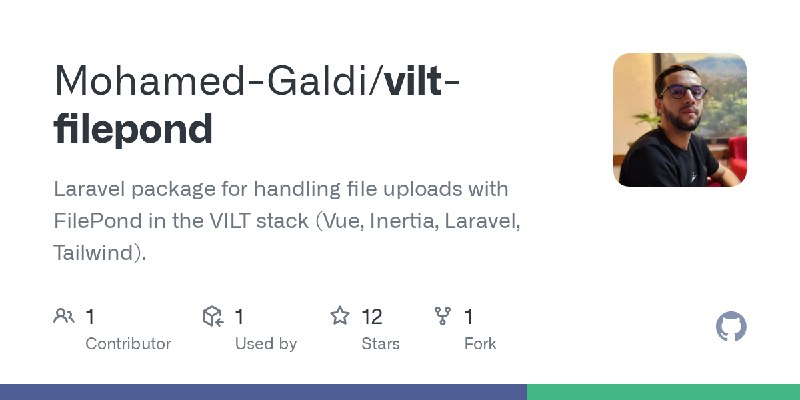 GitHub - Mohamed-Galdi/vilt-filepond: Laravel package for handling file uploads with FilePond in the VILT stack (Vue, Inertia,…