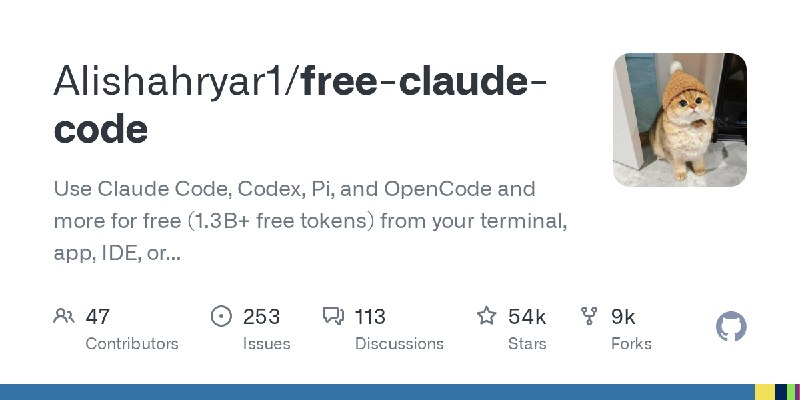 GitHub - Alishahryar1/free-claude-code: Use Claude Code, Codex, Pi, and OpenCode and more for free (1.3B+ free tokens) from your…