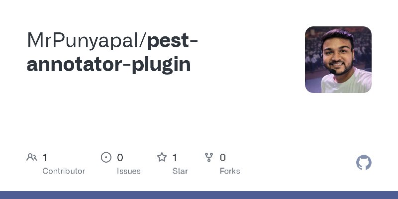 GitHub - MrPunyapal/pest-annotator-plugin