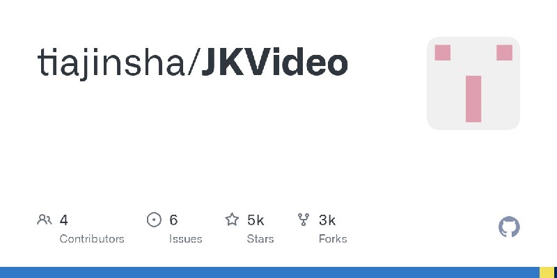 GitHub - tiajinsha/JKVideo