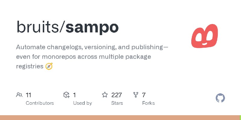 GitHub - bruits/sampo: Automate changelogs, versioning, and publishing—even for monorepos across multiple package registries 🧭