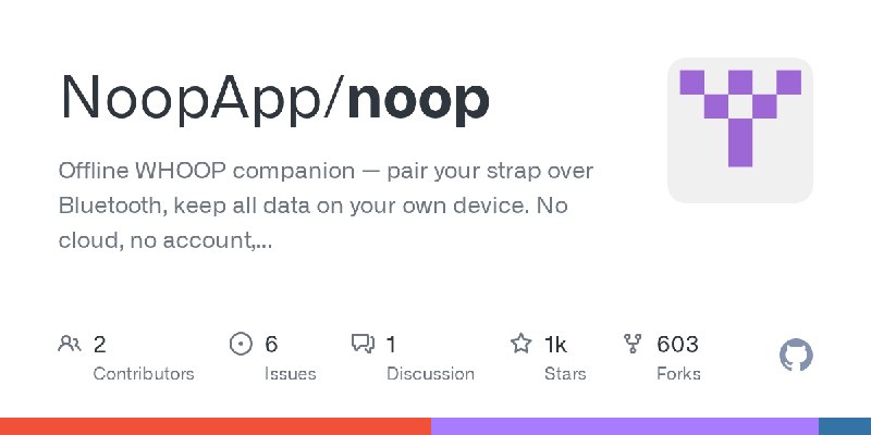 GitHub - NoopApp/noop: Offline WHOOP companion — pair your strap over Bluetooth, keep all data on your own device. No cloud, no…