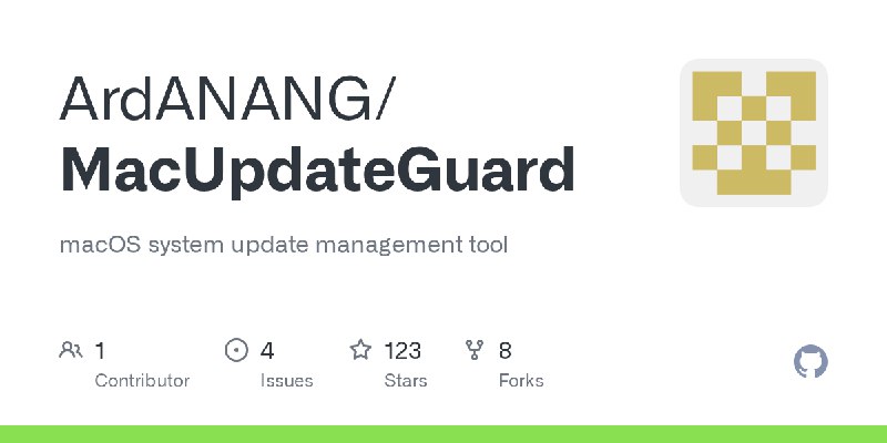GitHub - ArdANANG/MacUpdateGuard: macOS system update management tool