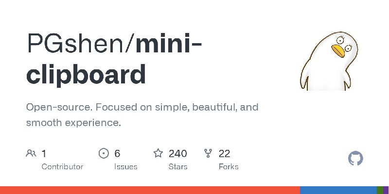 GitHub - PGshen/mini-clipboard: Open-source. Focused on simple, beautiful, and smooth experience.