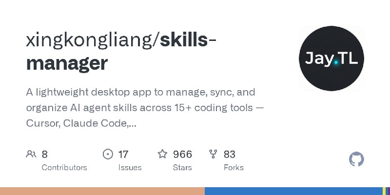 GitHub - xingkongliang/skills-manager: A lightweight desktop app to manage, sync, and organize AI agent skills across 15+ coding…
