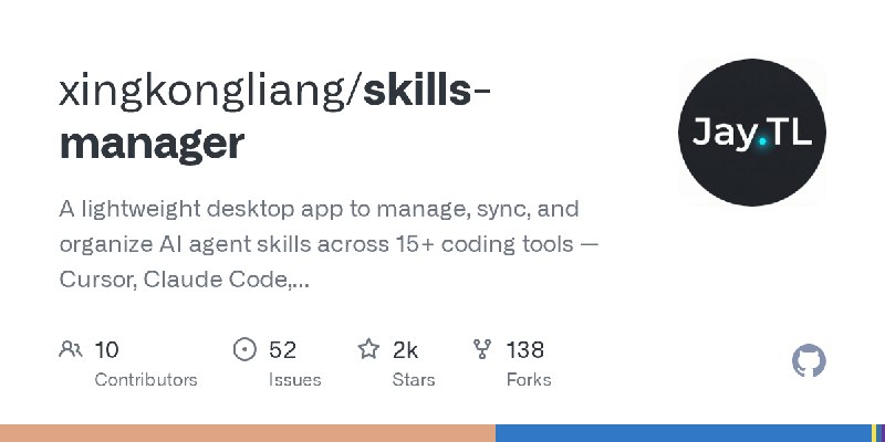 GitHub - xingkongliang/skills-manager: A lightweight desktop app to manage, sync, and organize AI agent skills across 15+ coding…