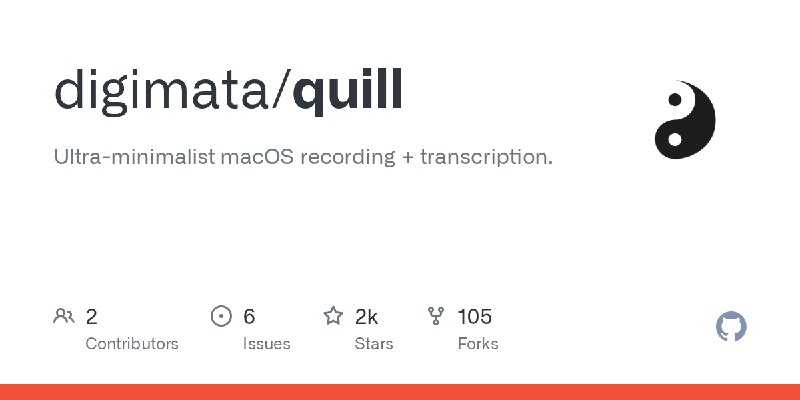 GitHub - digimata/quill: Ultra-minimalist macOS recording + transcription.