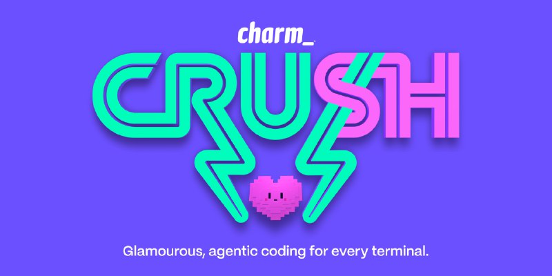 GitHub - charmbracelet/crush: The glamourous AI coding agent for your favourite terminal 💘
