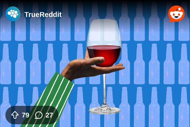 From the TrueReddit community on Reddit: Wine Against the New Prohibitionism
