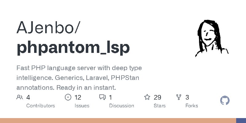GitHub - AJenbo/phpantom_lsp: Fast PHP language server with deep type intelligence. Generics, Laravel, PHPStan annotations. Ready…
