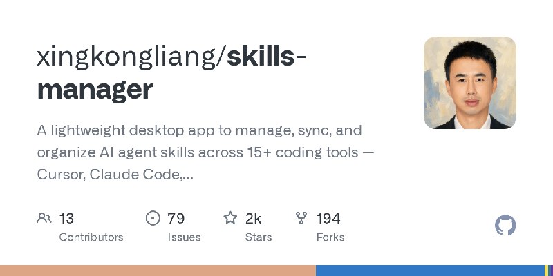 GitHub - xingkongliang/skills-manager: A lightweight desktop app to manage, sync, and organize AI agent skills across 15+ coding…