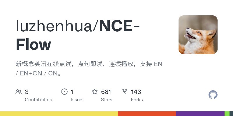GitHub - luzhenhua/NCE-Flow: 新概念英语在线点读，点句即读、连续播放，支持 EN / EN+CN / CN。