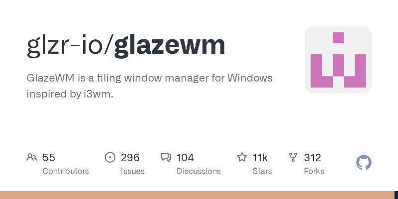 GitHub - glzr-io/glazewm: GlazeWM is a tiling window manager for Windows inspired by i3wm.