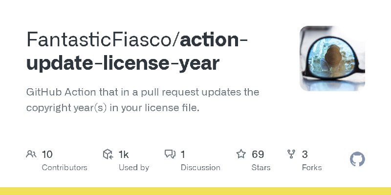 GitHub - FantasticFiasco/action-update-license-year: GitHub Action that in a pull request updates the copyright year(s) in your…