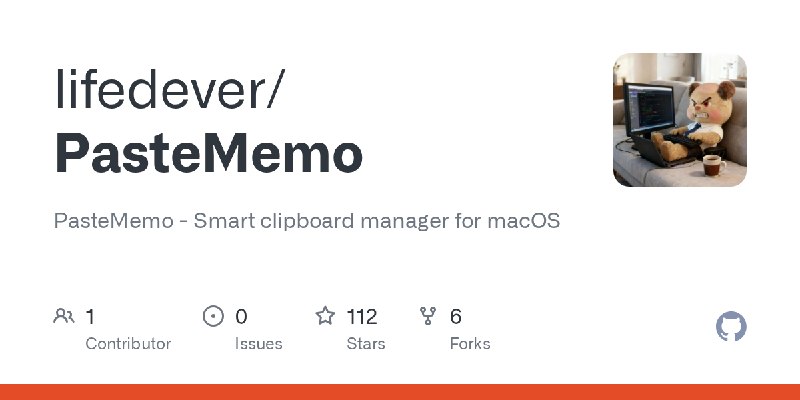 GitHub - lifedever/PasteMemo: PasteMemo - Smart clipboard manager for macOS