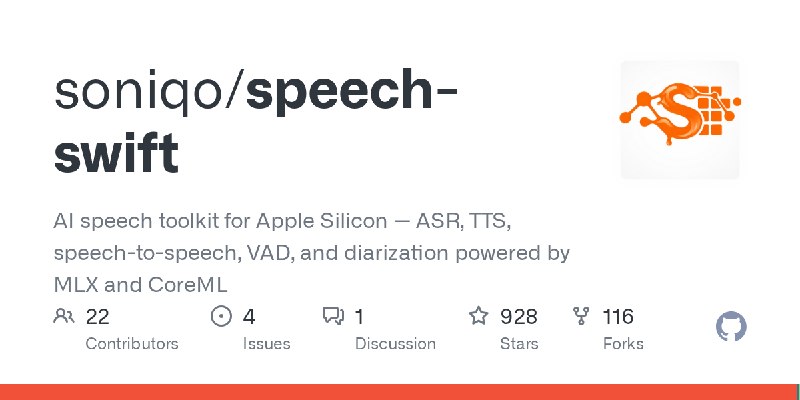 GitHub - soniqo/speech-swift: AI speech toolkit for Apple Silicon — ASR, TTS, speech-to-speech, VAD, and diarization powered by…
