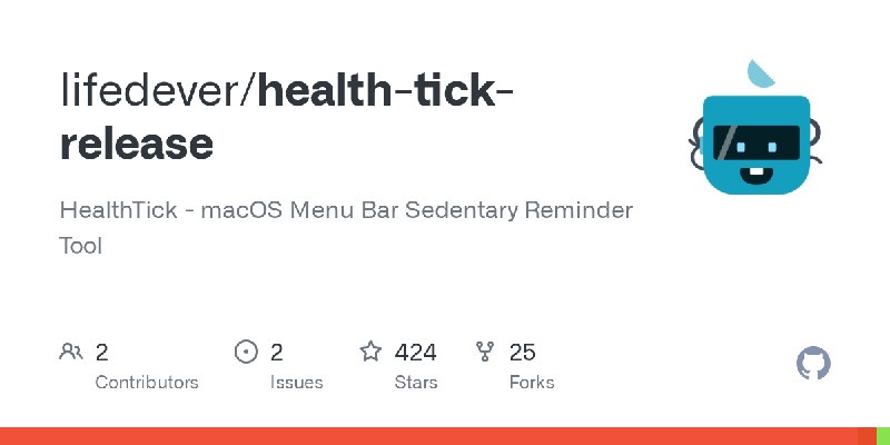 GitHub - lifedever/health-tick-release: HealthTick - macOS Menu Bar Sedentary Reminder Tool