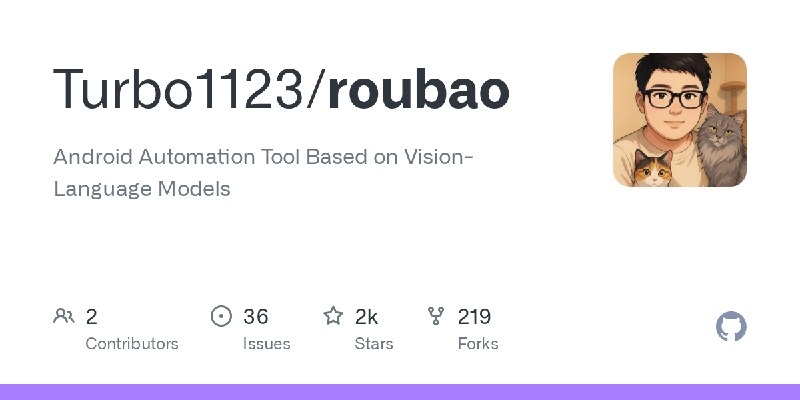 GitHub - Turbo1123/roubao: Android Automation Tool Based on Vision-Language Models