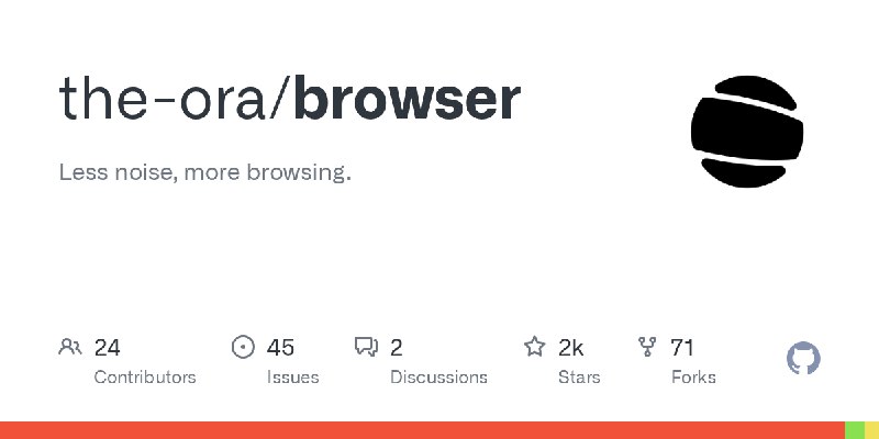 GitHub - the-ora/browser: Less noise, more browsing.