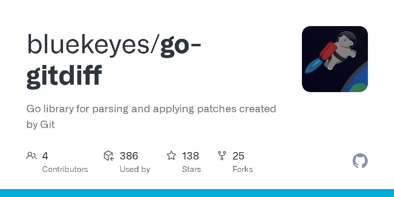GitHub - bluekeyes/go-gitdiff: Go library for parsing and applying patches created by Git