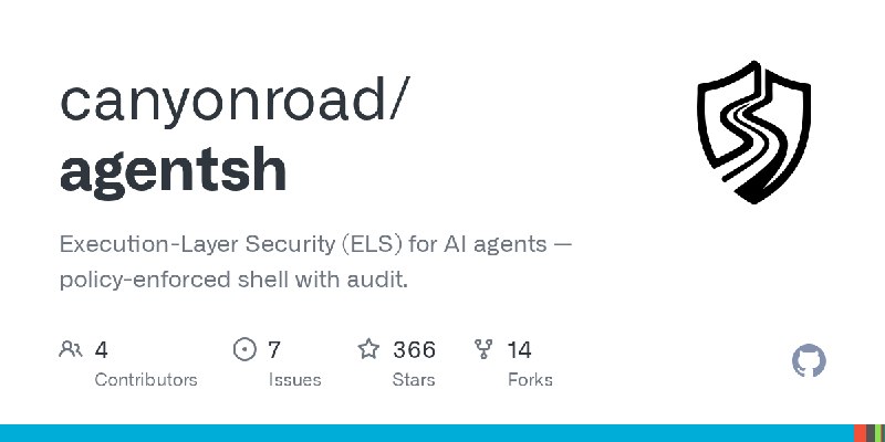 GitHub - canyonroad/agentsh: Execution-Layer Security (ELS) for AI agents — policy-enforced shell with audit.